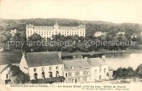 AK / Ansichtskarte Bagnoles de l Orne Grand Hotel Lac Hotel de Paris Kat. Bagnoles de l Orne