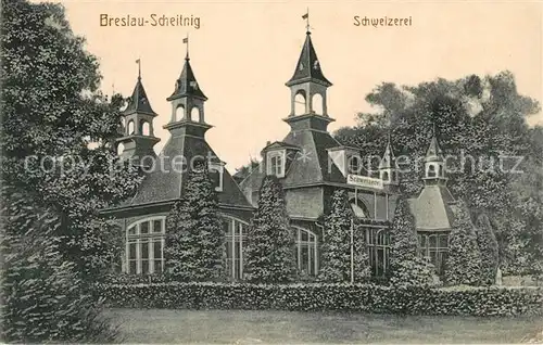 AK / Ansichtskarte Breslau Scheitnig Schweizerei