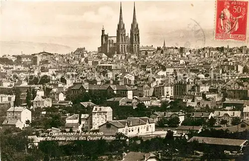 AK / Ansichtskarte Clermont Ferrand Puy de Dome Vue generale prise des Quatre Routes et Eglise Kat. Clermont Ferrand