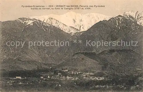 AK / Ansichtskarte Vernet les Bains Paradis des Pyrenees Valle de Vernet au fond le Canigou Kat. Vernet les Bains