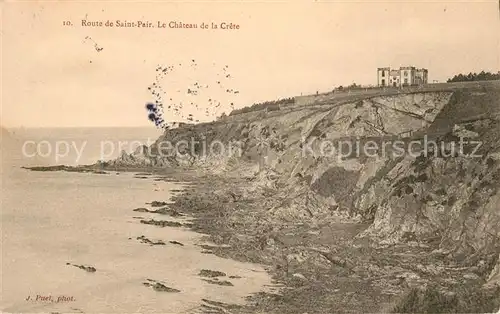 AK / Ansichtskarte Saint Pair sur Mer Le Chateau de la Crete Kat. Saint Pair sur Mer