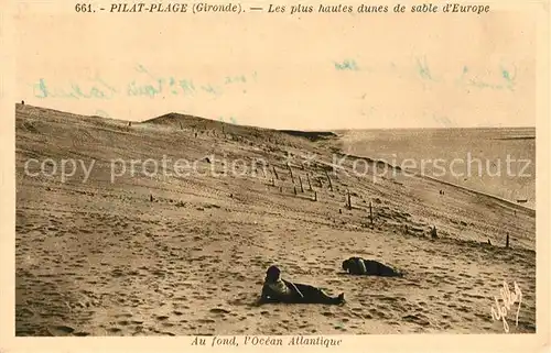 AK / Ansichtskarte Pilat Plage Les plus hautes dunes de sable d Europe Ocean Atlantique