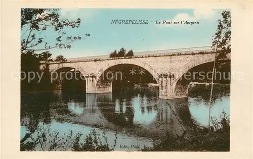 AK / Ansichtskarte Negrepelisse Pont sur l Aveyron Kat. Negrepelisse