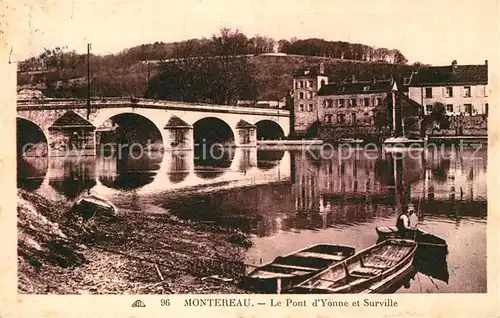 AK / Ansichtskarte Montereau Fault Yonne Le Pont d Yonne et Surville Kat. Montereau Fault Yonne