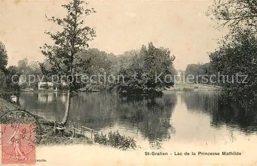 AK / Ansichtskarte Saint Gratien Oise Lac de la Princesse Mathilde Kat. Saint Gratien