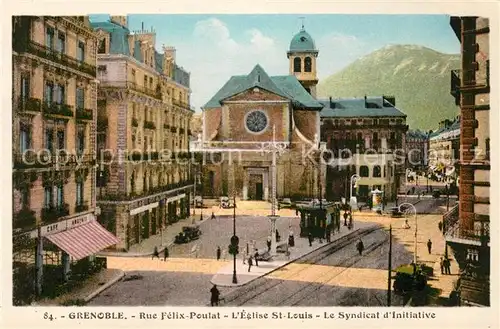 AK / Ansichtskarte Grenoble Rue Felix Poulat Eglise St Louis Syndicat d Initiative Kat. Grenoble