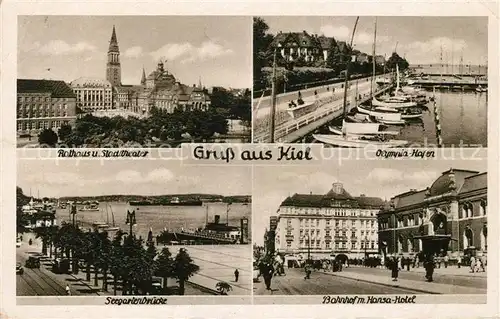 AK / Ansichtskarte Kiel Rathaus Stadttheater Olympia Hafen Seegartenbruecke Bahnhof mit Hansa Hotel Kat. Kiel