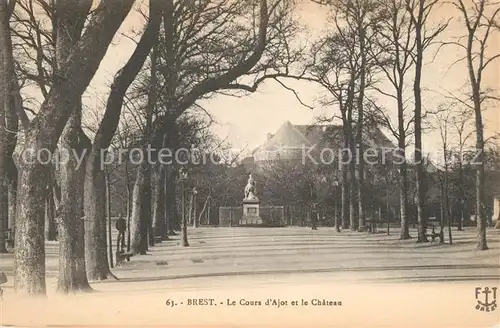 AK / Ansichtskarte Brest Finistere Le Cours dAjot et le Chateau Kat. Brest