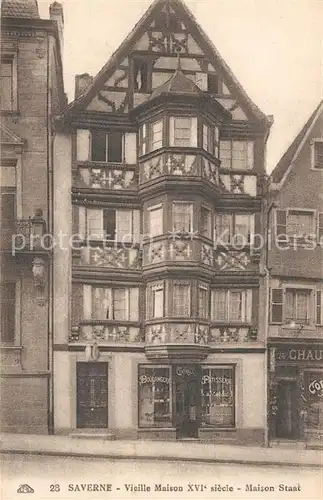 AK / Ansichtskarte Saverne Bas Rhin Alsace Vieille Maison XVI siecle Maison Staat Kat. Saverne