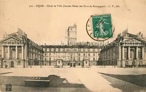 AK / Ansichtskarte Dijon Cote d Or Hotel de Ville Palais des Ducs de Bourgogne Kat. Dijon