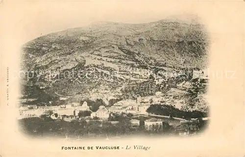 AK / Ansichtskarte Fontaine de Vaucluse Le Village Kat. Fontaine de Vaucluse
