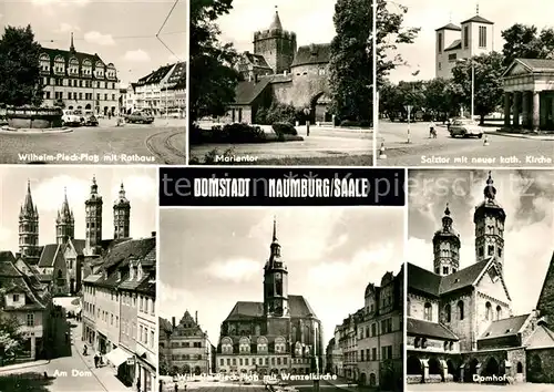 Naumburg Saale Wilhelm Pieck Platz Rathaus Marientor Salztor Kirche Dom Domhof Kat. Naumburg