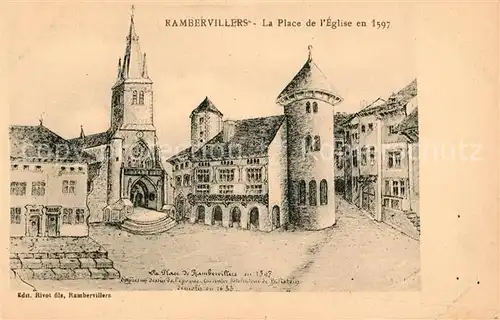 AK / Ansichtskarte Rambervillers La Place de lEglise en 1597 Kat. Rambervillers