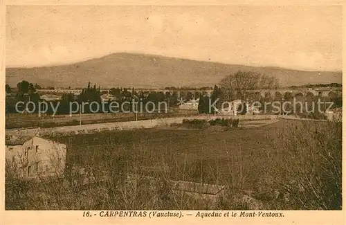 Carpentras Aqueduc et le Mont Ventoux Kat. Carpentras