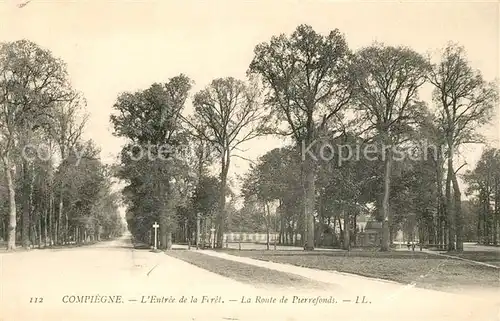 Compiegne Oise Entree de la Foret La Route de Pierrefonds Kat. Compiegne