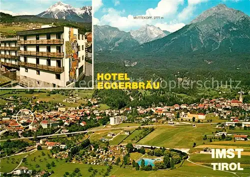 AK / Ansichtskarte Imst Tirol Fliegeraufnahme Hotel Eggerbraeu Kat. Imst