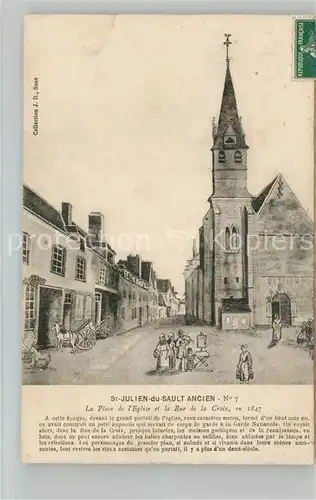 AK / Ansichtskarte Saint Julien du Sault La Place de Eglise et la Rue de la Croix Kat. Saint Julien du Sault