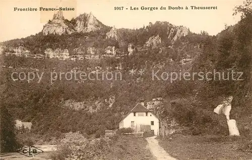 AK / Ansichtskarte Franche Comte Les Gorges du Doubs a Theusseret