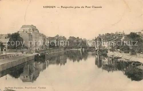 AK / Ansichtskarte Verdun Meuse Perspective prise du Pont Chaussee Kat. Verdun