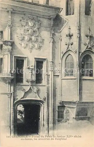 AK / Ansichtskarte Grenoble Portail du Palais de Justice au dessus les armoiries du Dauphine Kat. Grenoble