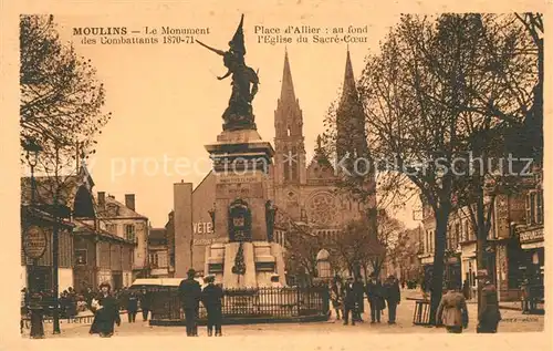 AK / Ansichtskarte Moulins Allier Le Monument des Combattants Place dAllier au fond Eglise du Sacre Coeur Kat. Moulins