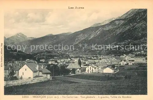 AK / Ansichtskarte Briancon Ste Catherine Vue generale A gauche Vallee du Monetier Les Alpes Kat. Briancon