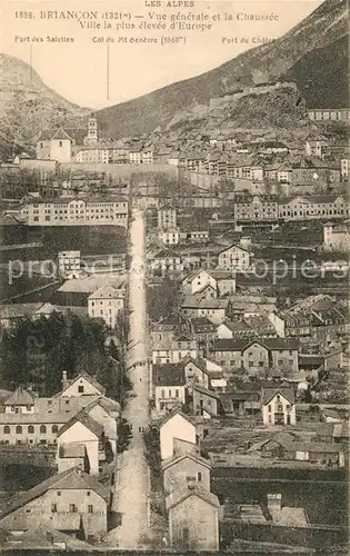 AK / Ansichtskarte Briancon Vue generale et la Chaussee Ville la plus elevee d Europe Kat. Briancon