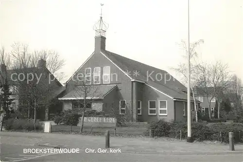 AK / Ansichtskarte Broeksterwoude Chr. Ger. Kerk