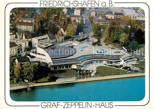 AK / Ansichtskarte Friedrichshafen Bodensee Graf Zeppelin Haus Kultur  und Tagungszentrum Fliegeraufnahme Kat. Friedrichshafen