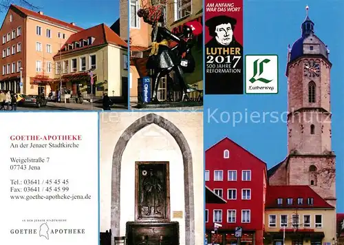 AK / Ansichtskarte Jena Thueringen Goethe Apotheke Stadtkirche