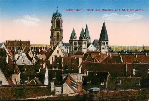 AK / Ansichtskarte Schlettstadt Blick auf Muenster und St Fideskirche Kat. Selestat