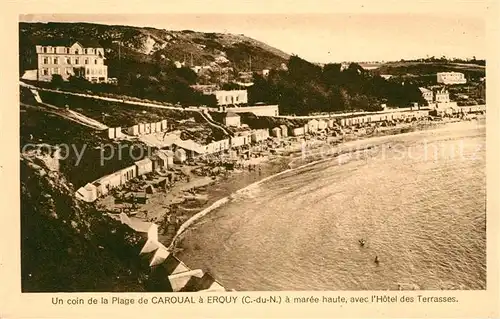 AK / Ansichtskarte Erquy Un coin de la Plage de Caroual a Erquy a maree haute avec Hotel des Terrasses Kat. Erquy