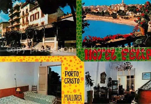 AK / Ansichtskarte Porto Cristo Hotel Felip Kat. Mallorca