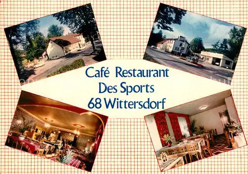 AK / Ansichtskarte Wittersdorf Cafe Restaurant Des Sports Kat. Wittersdorf