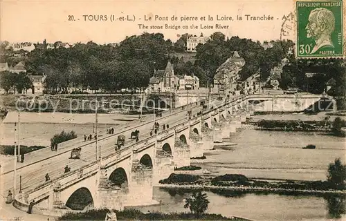 AK / Ansichtskarte Tours Indre et Loire Pont de pierre et la Loire la Tranchee Kat. Tours