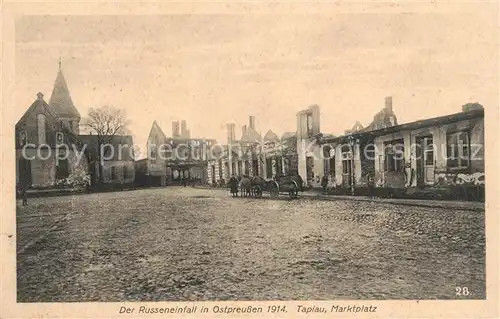 AK / Ansichtskarte Tapiau Ostpreussen Russeneinfall 1914 Marktplatz Kat. Gwardeisk