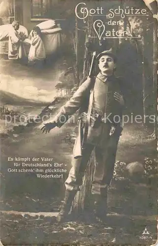 AK / Ansichtskarte Militaria Poesie Gott sch?tze den Vater Soldat mit Gewehr