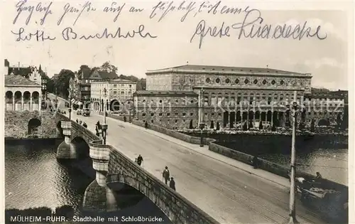 Muelheim Ruhr Stadthalle mit Schlossbruecke Kat. Muelheim an der Ruhr