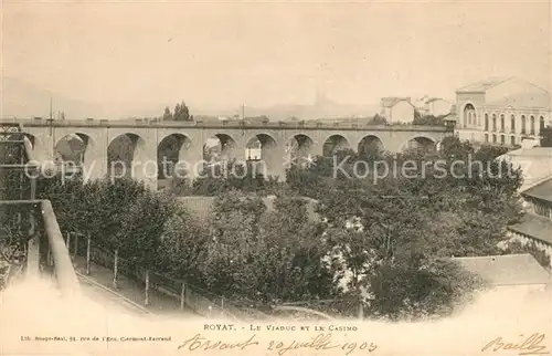 Royat les Bains Le Viaduc et le Casino