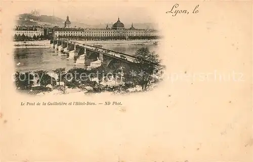 Lyon France Pont de la Guillotiere Hotel Dieu Kat. Lyon