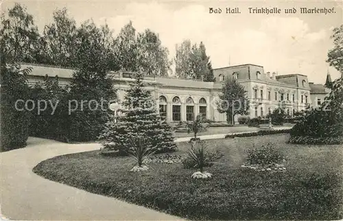Bad Hall Oberoesterreich Trinkhalle und Marienhof Kat. Bad Hall