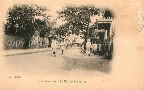 AK / Ansichtskarte Tamatave Rue du Commerce Kat. Afrika