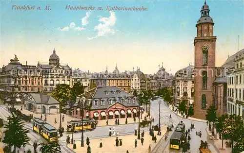 AK / Ansichtskarte Frankfurt Main Hauptwache mit Katharinenkirche Kat. Frankfurt am Main
