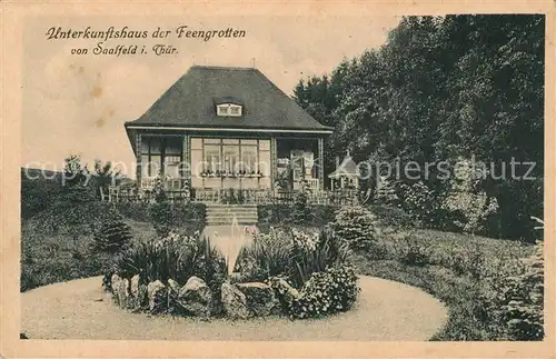 AK / Ansichtskarte Saalfeld Saale Unterkunftshaus der Feengrotten Kat. Saalfeld