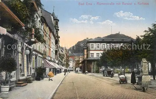 AK / Ansichtskarte Bad Ems Roemerstrasse mit Kursaal und Kurhaus Kat. Bad Ems