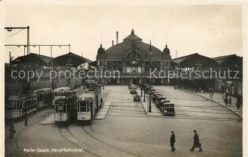 AK / Ansichtskarte Halle Saale Hauptbahnhof Strassenbahnen Kat. Halle