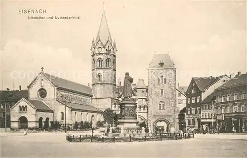 AK / Ansichtskarte Eisenach Thueringen Nicolaitor und Lutherdenkmal Kat. Eisenach