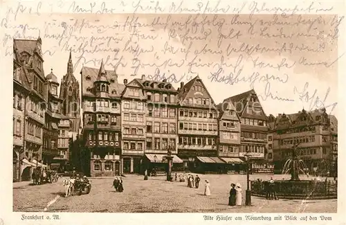 AK / Ansichtskarte Frankfurt Main Alte Haeuser am Roemerberg mit Blick auf den Dom Kat. Frankfurt am Main