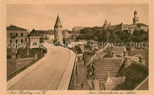 AK / Ansichtskarte Bad Homburg Neue Strassenbruecke mit Schloss Kat. Bad Homburg v.d. Hoehe