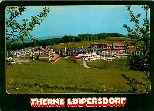 AK / Ansichtskarte Loipersdorf Fuerstenfeld Therme Loipersdorf Kat. Loipersdorf bei Fuerstenfeld